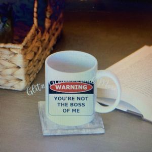 You’re not the boss of me coffee cup  handmade